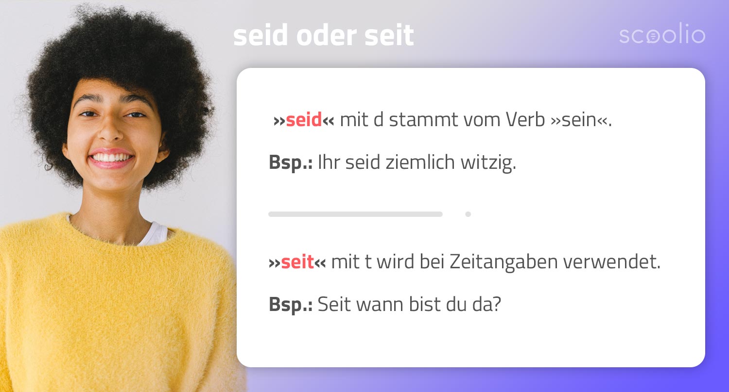 Infografik die den Unterschied zwischen seit und seid erklärt